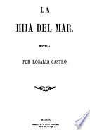 Obra en prosa: La hija del mar. El caballero de las botas azules