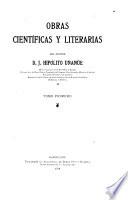 Obras científicas y literarias del doctor D. J. Hipólito Unanúe: Hipólite Unanúe [por B. Vicuña Mackenna]. Observaciones sobre el clima de Lima y sus influencias en los seres organizados, en especial el hombre