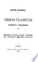 Obras Clasicas ... de Boccacio, El Marido Engañado [the seventh tale of the seventh day]; Cervantes, La Tia Fingida; Quevedo, Casa de Locos