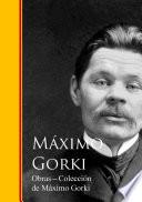 Obras - Coleccion de Maximo Gorki