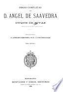 Obras completas de d. Angel de Saavedra, duque de Rivas