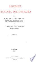 Obras completas de D. Francisco Giner de los Ríos: Resumen de filosofía del derecho
