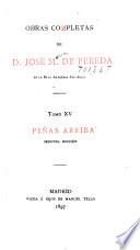 Obras completas de d. José M. de Pereda: Peñas arriba