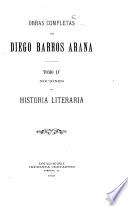 Obras completas de Diego Barros Arana ...