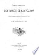 Obras completas de Don Ramon de Campoamor de la Real-Academia española