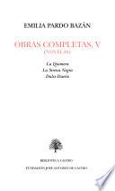 Obras completas de Emilia Pardo Bazán (novelas): La quimera. La sirena negra. Dulce Dueno