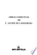 Obras completas de F. Javier de Landaburu