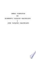 Obras completas de Humberto Vázquez-Machicado y José Vázquez-Machicado