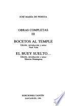 Obras completas de José María de Pereda: Bocetos al temple