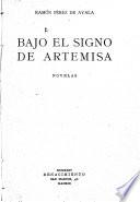 Obras completas de Ramón Pérez de Ayala: Bajo el digno de Artemisa. 1924