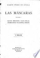 Obras completas de Ramón Pérez de Ayala: Las Máscaras. 1924