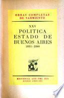 Obras completas de Sarmiento: Política estado de Buenos Aires, 1855-1860