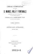 Obras completas del Doctor D. Manuel Milá y Fontanals