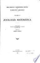 Obras completas y correspondencia científica de Florentino Ameghino: Zoología matemática