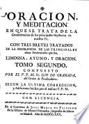 Obras ; Compuesto Por El V. P. M. Fr. Luis De Granada, del Sagrado Orden de Predicadores
