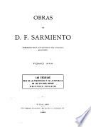 Obras de D.F. Sarmiento: Las escuelas, base de la prosperidad y de la República en los Estados Unidos. Bibliotecas populares. 1899