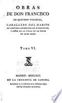 Obras de don Francisco de Quevedo Villegas
