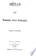 Obras de Francisco Javier Balmaseda ...