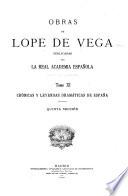 Obras de Lope de Vega: Crónicas y leyendas dramáticas de España