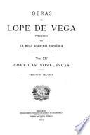 Obras de Lope de Vega ; publicadas por la Real Academia Española: Comedias novelescas. Sec. 2-3