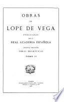 Obras de Lope de Vega, publicadas por la Real academia española