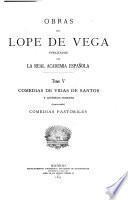 Obras de Lope de Vega, publicadas por la Real Academia Española