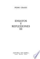 Obras de Pedro Grases: Ensayos y reflexiones III