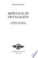 Obras de Ruy Pérez Tamayo: Filosofía de la ciencia, cuestiones universitarias