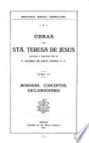 Obras de sta. Teresa de Jesús: Moradas. Conceptos. Exclamaciones