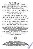 Obras del ilustrisimo sen̲or Don Antonio de Guevara, obispo de Mendon̲edo, predicador, cronista y del consejo de S.M.