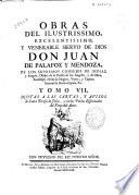 Obras del Ilustrissimo ... Don Juan de Palafox y Mendoza, ... Obispo ... de Osma ...