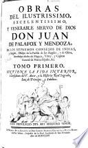 Obras del Ilustrissimo ... Don Juan de Palafox y Mendoza ... Obispo ... de Osma ...