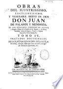 Obras del ilustrissimo ... Don Juan de Palafox y Mendoza, ... Obispo ... de Osma ...
