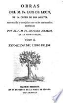 Obras del M. Fr. Luis de Leon ...: Exosicion del libro de Job. 1804