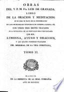 Obras del V. P. M. Fr. Luis de Granada. Precede su vida; escrita por ... Luis Muñoz