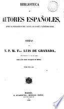 Obras del v. p. m. fray Luis de Granada: Vida de fray Luis de Granada. Guia de pecadores. Carta de Eucherio. Introduccion del simbolo de la fe