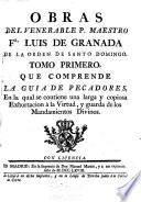 Obras del venerable P. Maestro Fr. Luis De Granada de la Orden de Santo Domingo