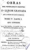 Obras del venerable p. maestro fr. Luis de Granada de la orden de Santo Domingo
