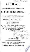 Obras del venerable P. Maestro Fr. Luis de Granada ...: Partes 1a y 2a