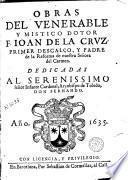 Obras del venerable y mistico dotor F. Ioan de la Cruz ...