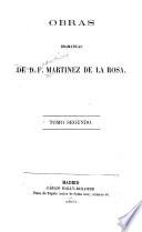 Obras dramáticas de D.F. Martinez de la Rosa, 2
