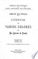 Obras en prosa; cuentos de varios colores