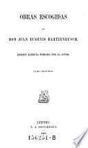 Obras escogidas de Don Juan Eugenio Hartzenbusch