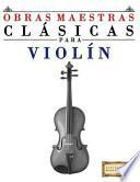 Obras Maestras Clasicas Para Violin