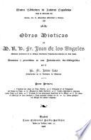 Obras místicas del M. R. P. Fr Juan de los Angeles, Ministro provincial de la antigua Provincia Franciscano/descalza de San José