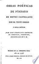 Obras poeticas en metro Castellano con el texto griego y notas criticas por Francisco-Patricio de Berguizas