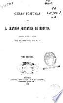 Obras póstumas de D. Leandro Fernández de Moratín: (1868. 424 p.)
