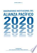 Observatorio Institucional Alianza del Pacífico 2020