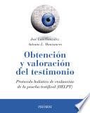 Obtención y valoración del testimonio