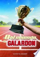 Obteniendo el Galardón